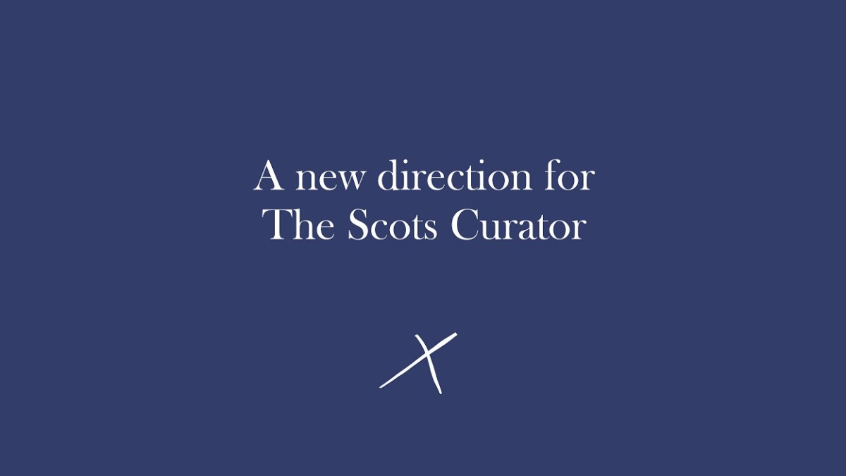 A New Direction for The Scots&nbsp;Curator